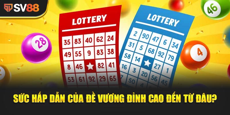 Sức hấp dẫn của Đề Vương Đỉnh Cao đến từ đâu?